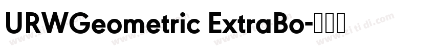 URWGeometric ExtraBo字体转换